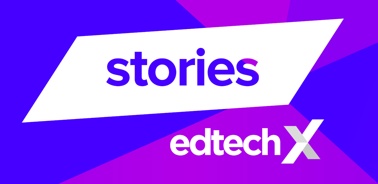 EdTechX Stories 